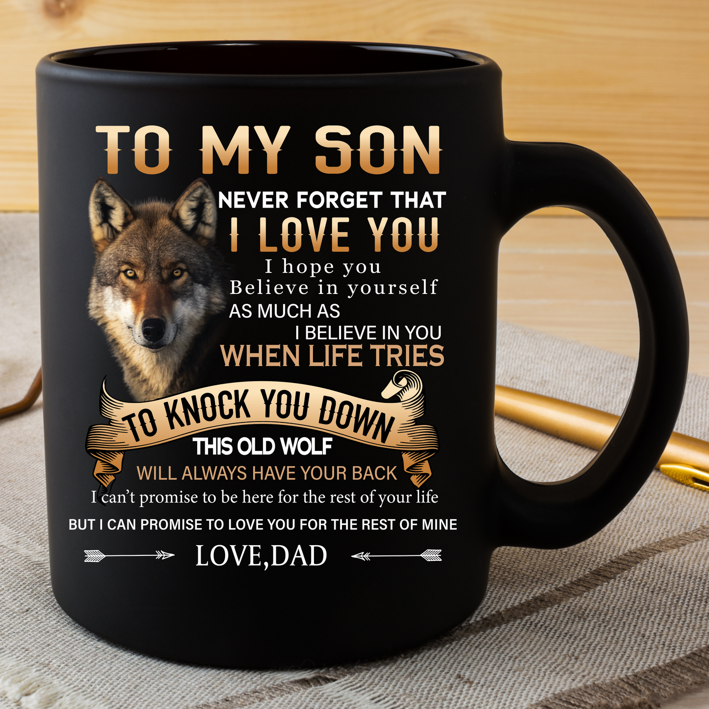 Dad To Son - Never Forget I Love You- Coffee Mug | This Old Wolf | BLACK 11OZ, 15OZ.