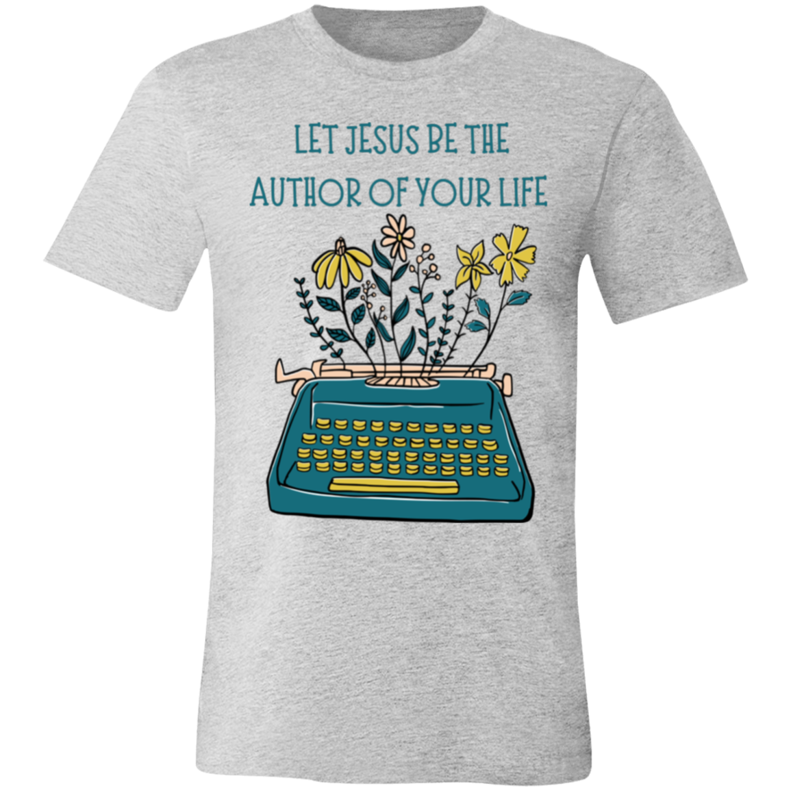 Let Jesus be the Author Women's T-Shirt