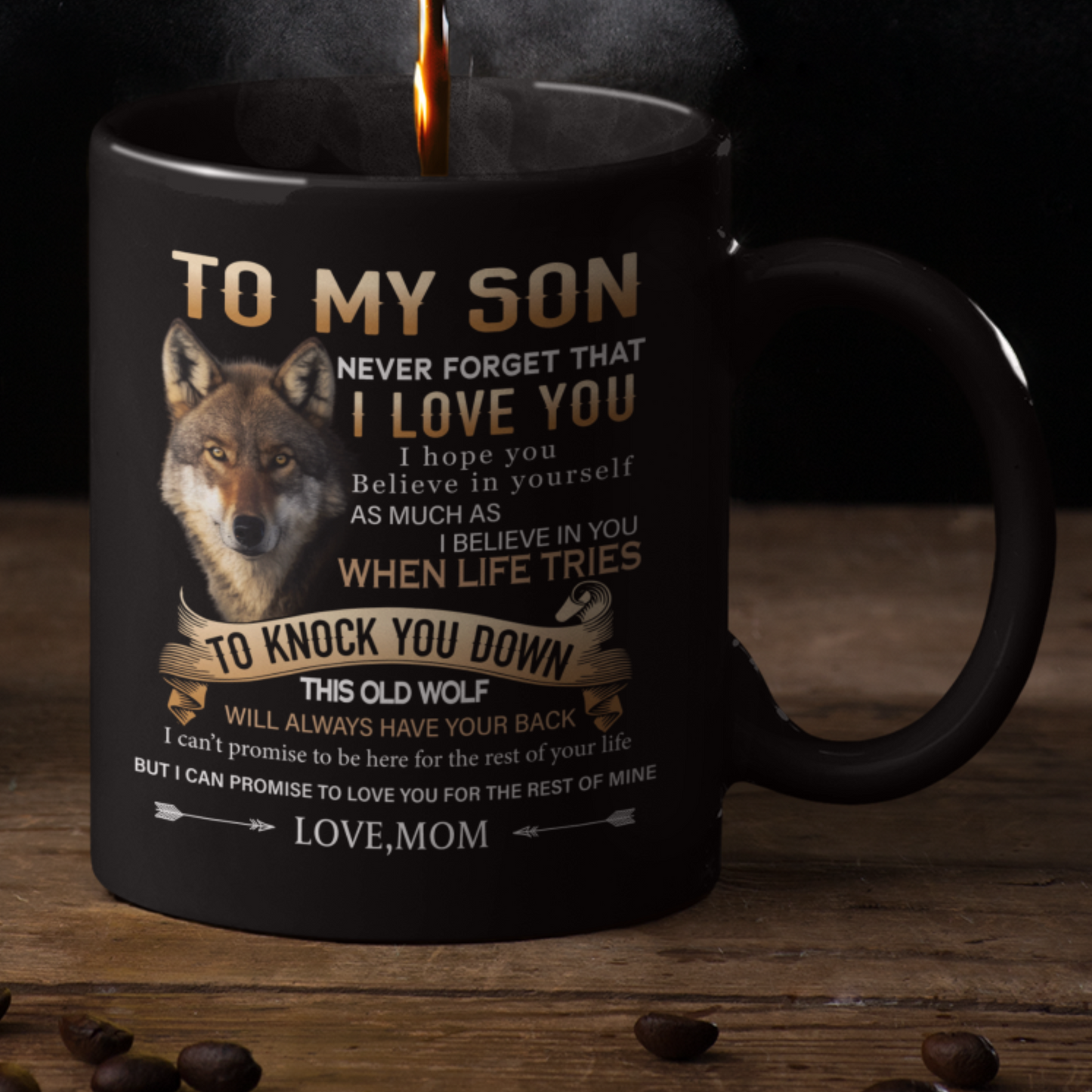 Mom To Son - Never Forget I Love You- Coffee Mug | This Old Wolf | BLACK 11OZ, 15OZ.