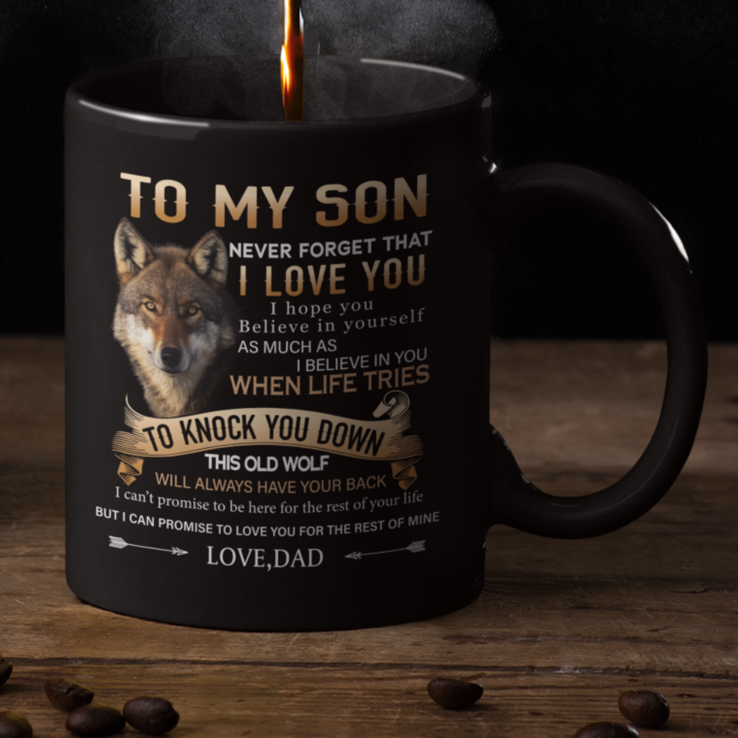 Dad To Son - Never Forget I Love You- Coffee Mug | This Old Wolf | BLACK 11OZ, 15OZ.