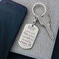 I loved you my whole Life Engravable Dog Tag Keychain