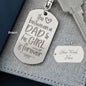 The love between Dad and his Girl Engravable Dog Tag Keychain