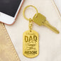 Thanks Dad I turned out awesome Engravable Dog Tag Keychain