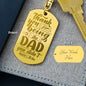 Thank You for Being the Dad Engravable Dog Tag Keychain