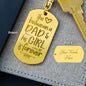 The love between Dad and his Girl Engravable Dog Tag Keychain