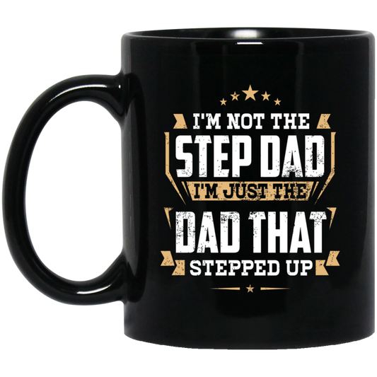 Dad that Stepped Up | Mug