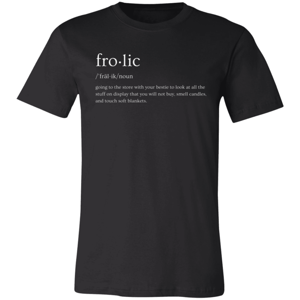 Frolic Women's T-Shirt | Multiple Colors