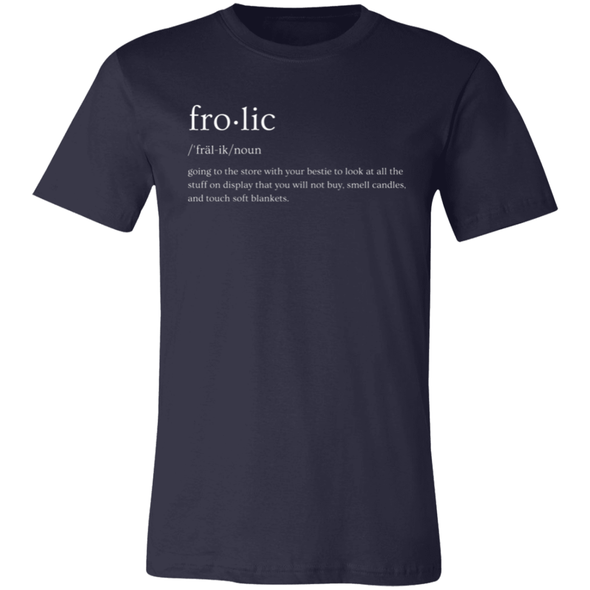 Frolic Women's T-Shirt | Multiple Colors