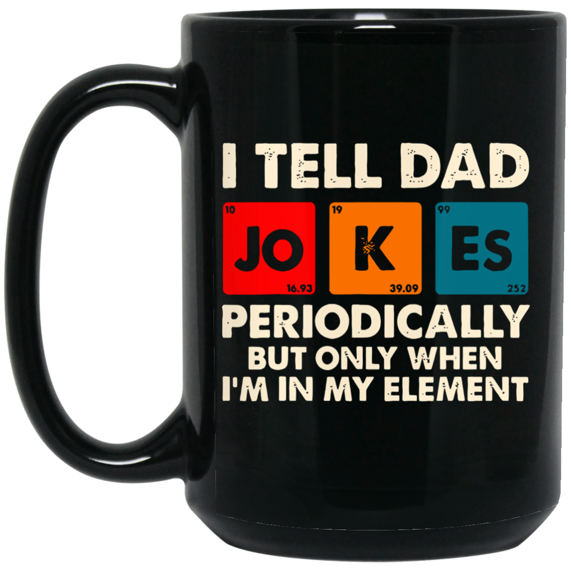 Dad Jokes | Mug | Black 11oz, 15oz.