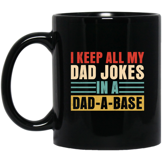 Dad-A-Base | Mug | 11oz., 15oz.