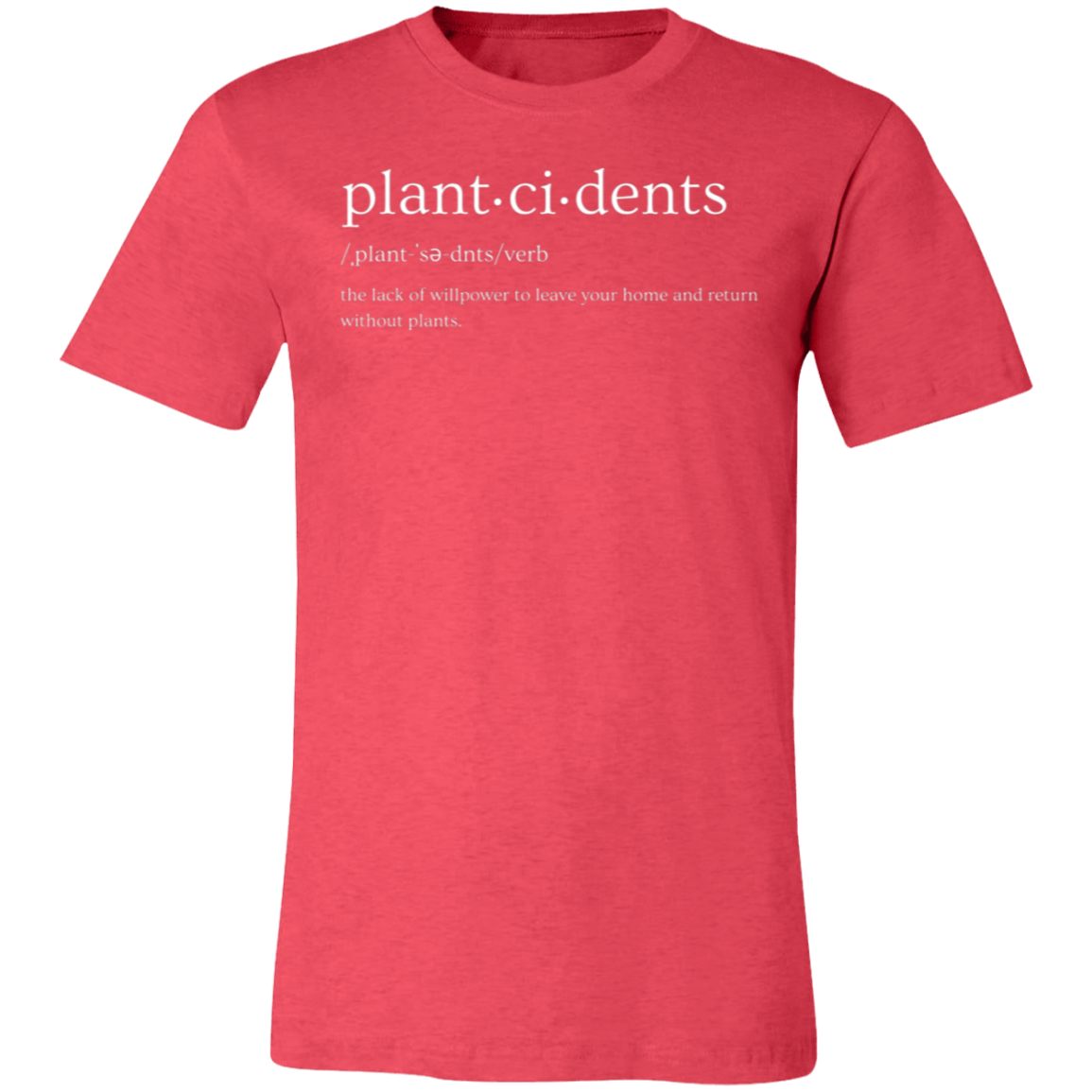 Plant-ci-dents Women's T-Shirt | Multiple Colors