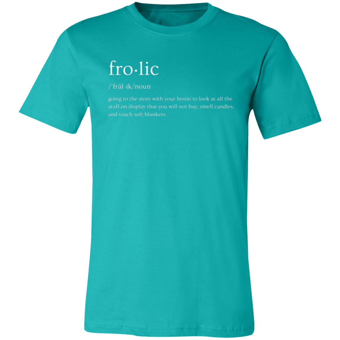 Frolic Women's T-Shirt | Multiple Colors