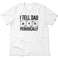 Dad Jokes Periodically | Men's T-Shirt