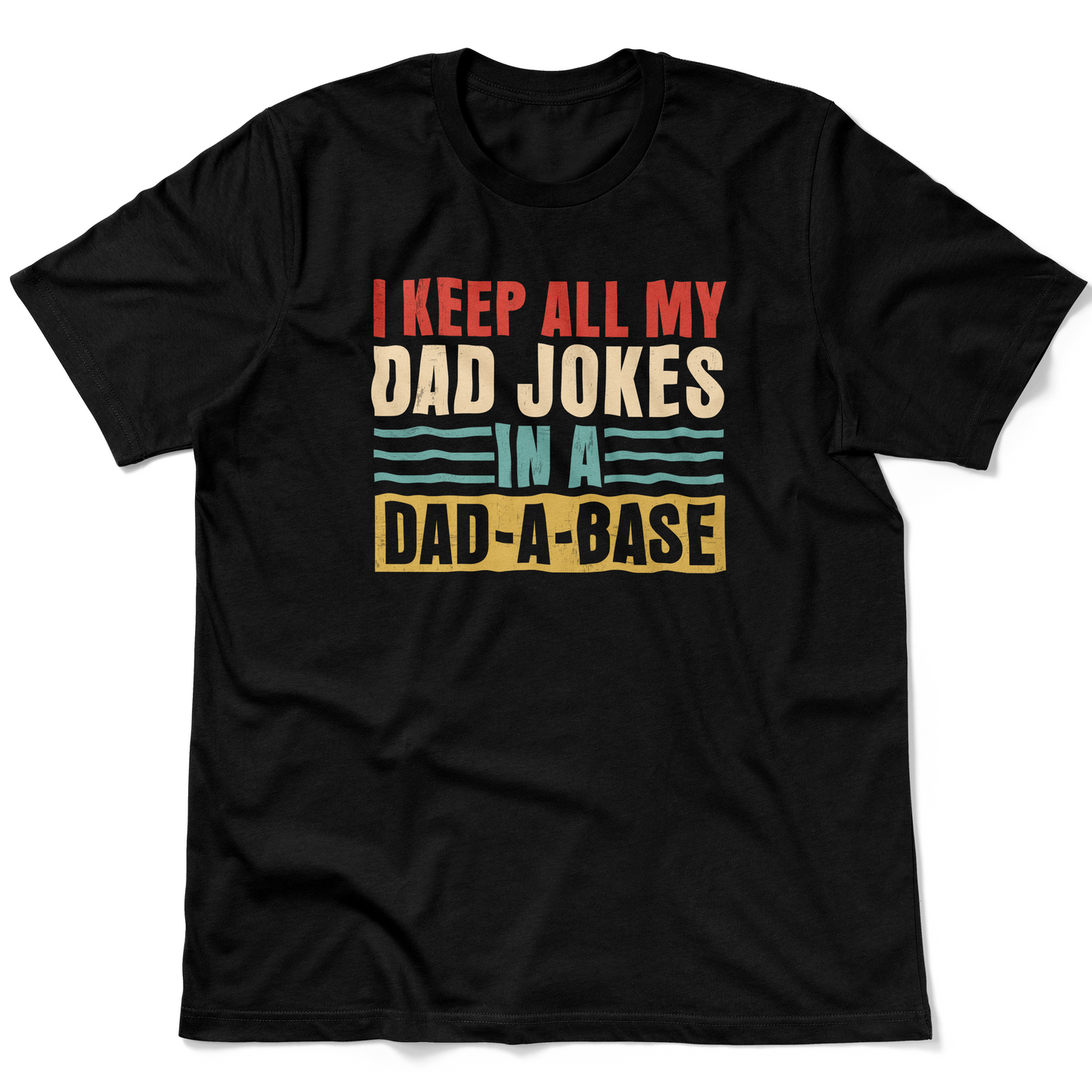 Dad-A-Base | Men's T-Shirt