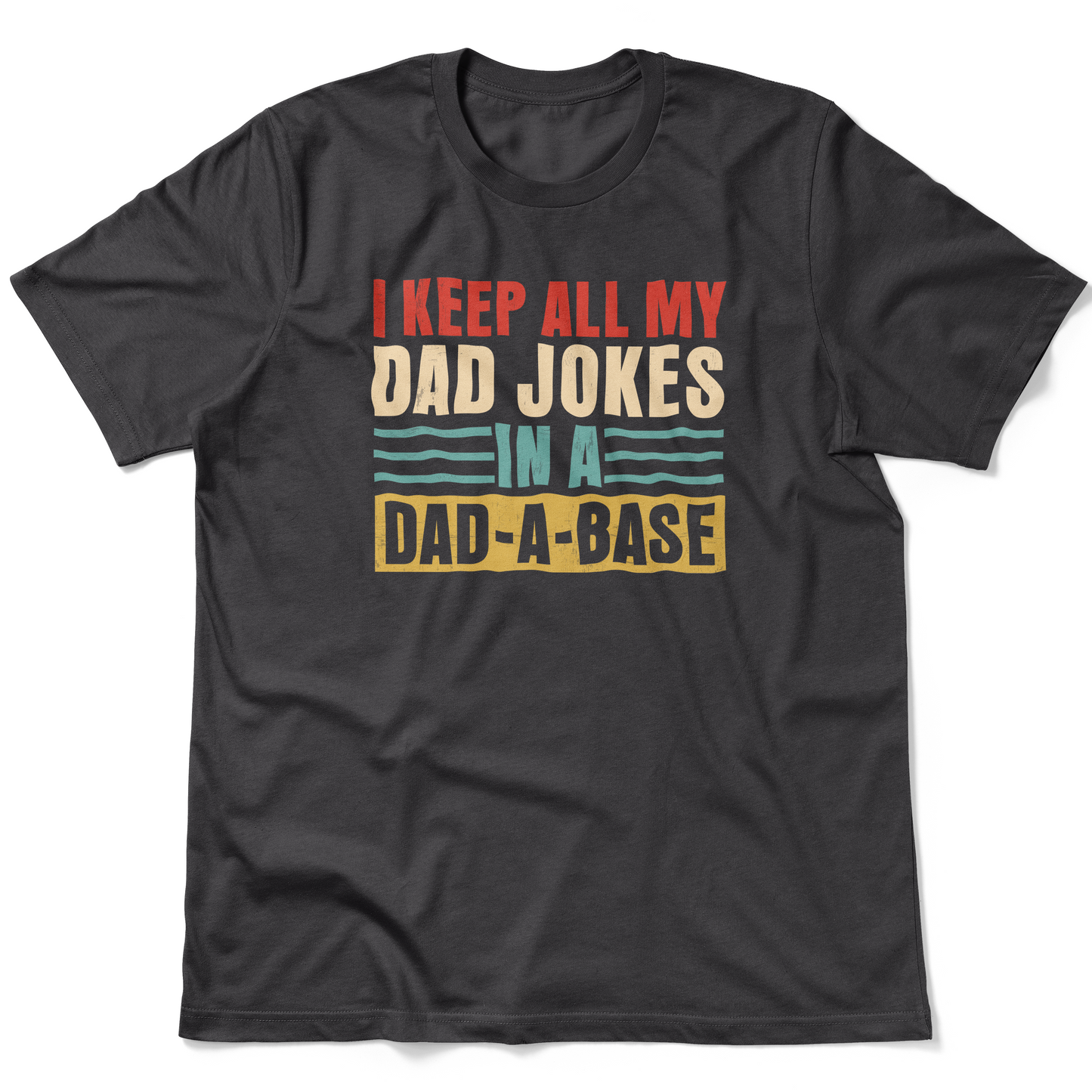 Dad-A-Base | Men's T-Shirt