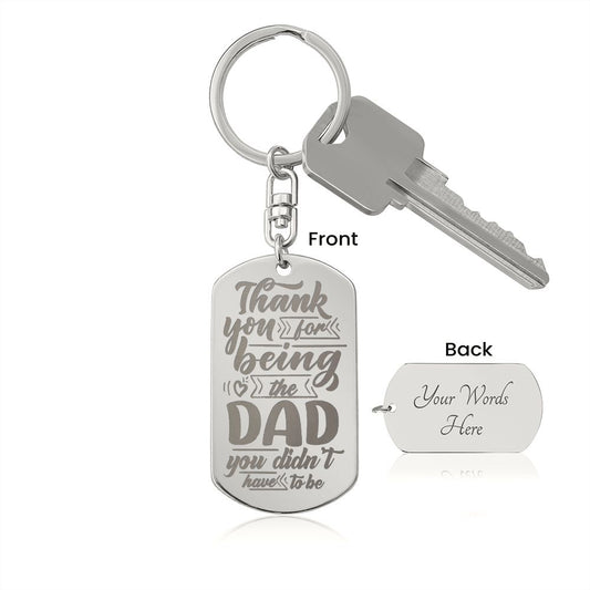 Thank You for Being the Dad Engravable Dog Tag Keychain