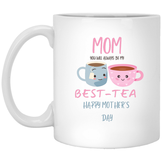 MOM BEST-TEA | MOTHER'S DAY | MUG | WHITE 11oz, 15oz.