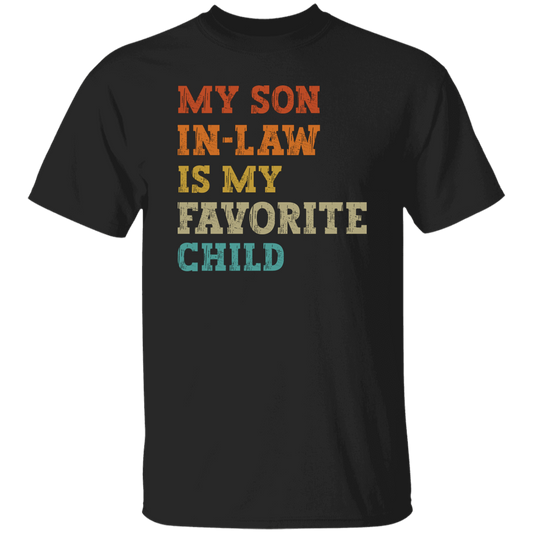 MY SON IN LAW IS MY FAVORITE CHILD | T-SHIRT| MEN'S | BLACK